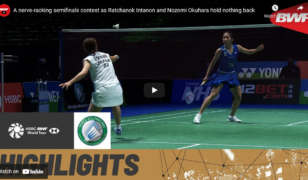 A nerve-racking semifinals contest as Ratchanok Intanon and Nozomi Okuhara hold nothing back